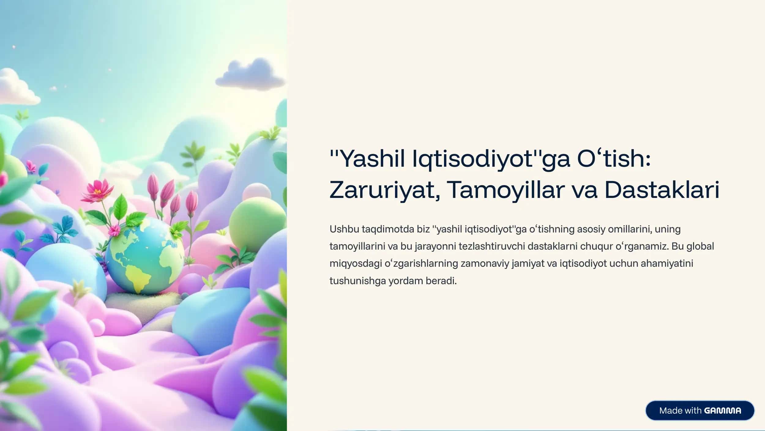 Yashil Iqtisodiyotga O»tish: Zaruriyat, Tamoyillar va Dastaklari