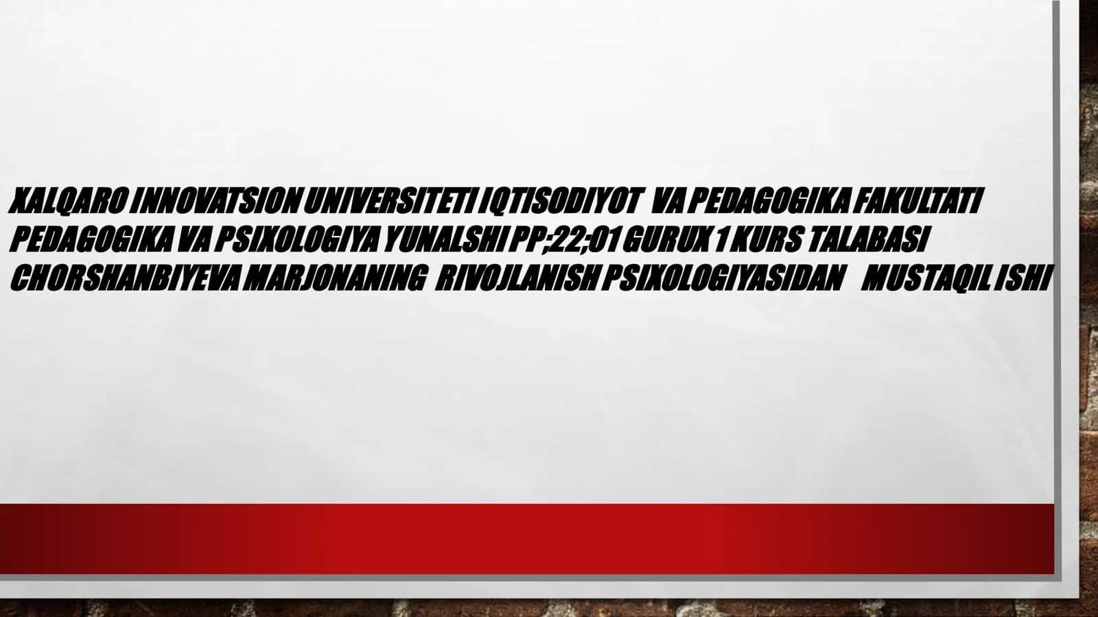 PEDAGOGIKA VA PSIXOLOGIYA YUNALSHI PP;22;01 GURUX 1 KURS TALABASI