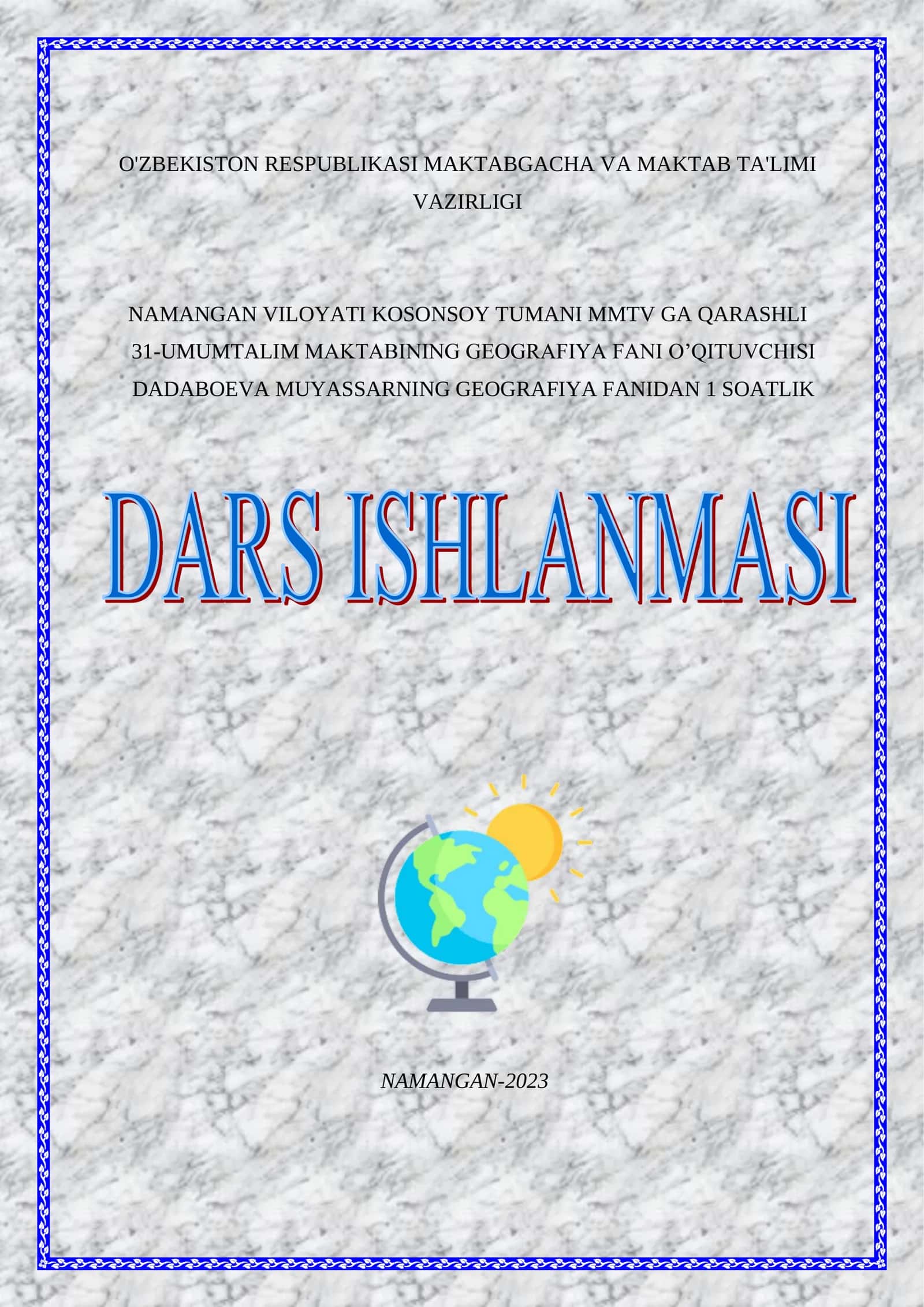8-sinf Geografiya fanidan Buxoro viloyati mavzusida ochiq dars ishlanmasi
