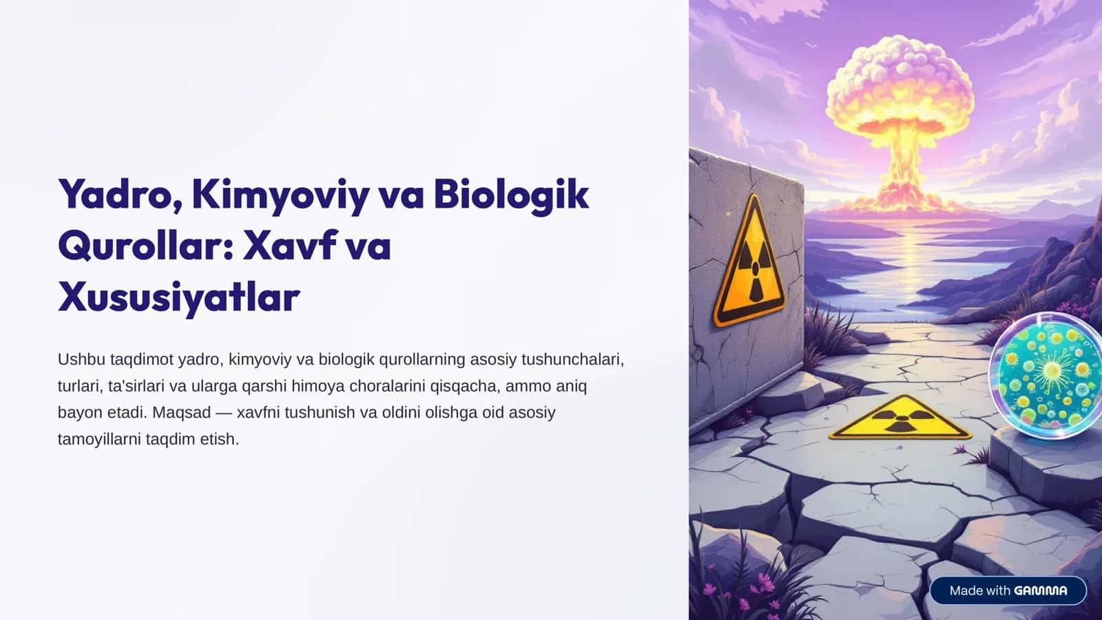 Yadro, Kimyoviy va Biologik Qurollar: Xavf va Xususiyatlar