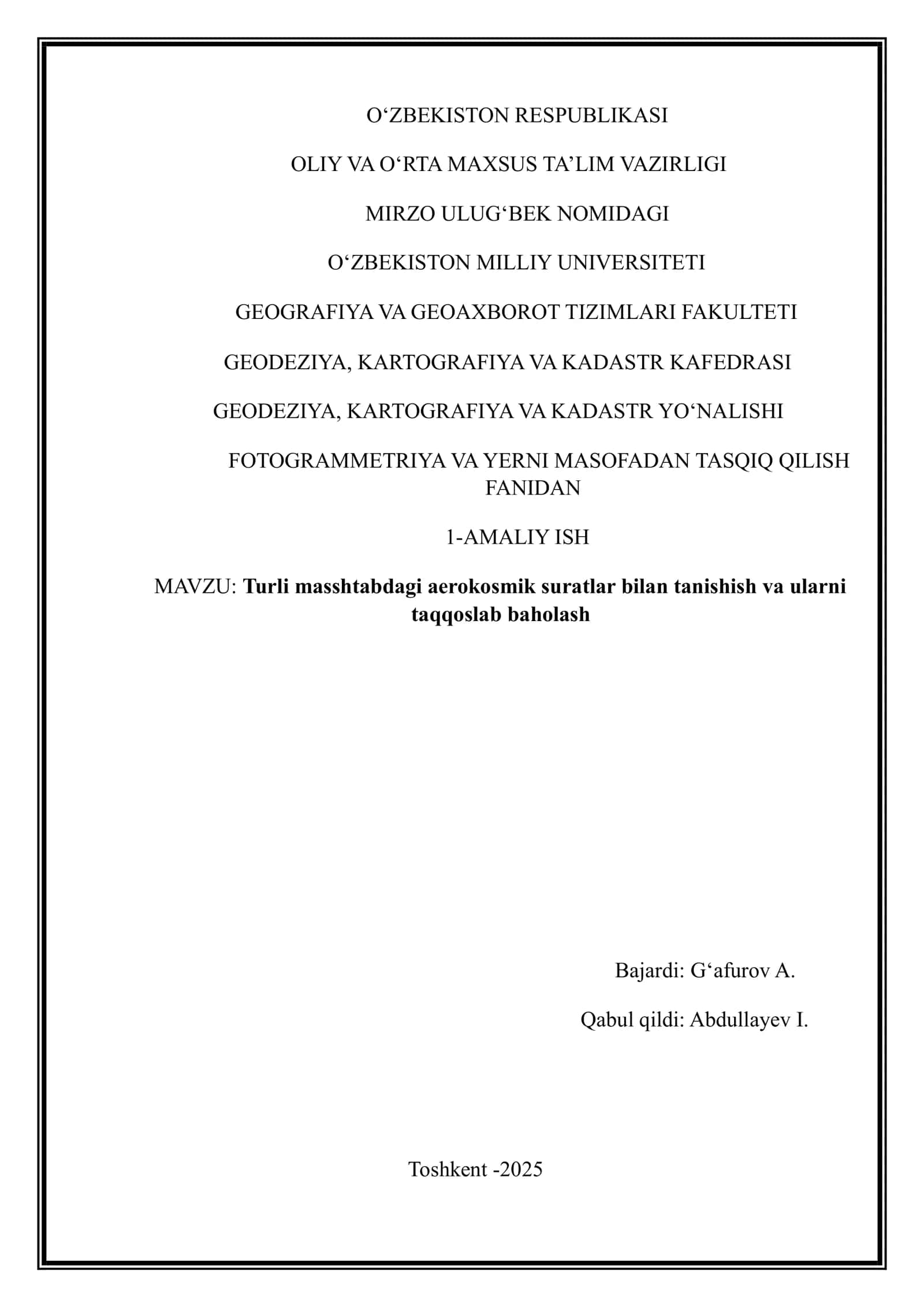 Turli masshtabdagi aerokosmik suratlar bilan tanishish va ularni taqqoslab baholash
