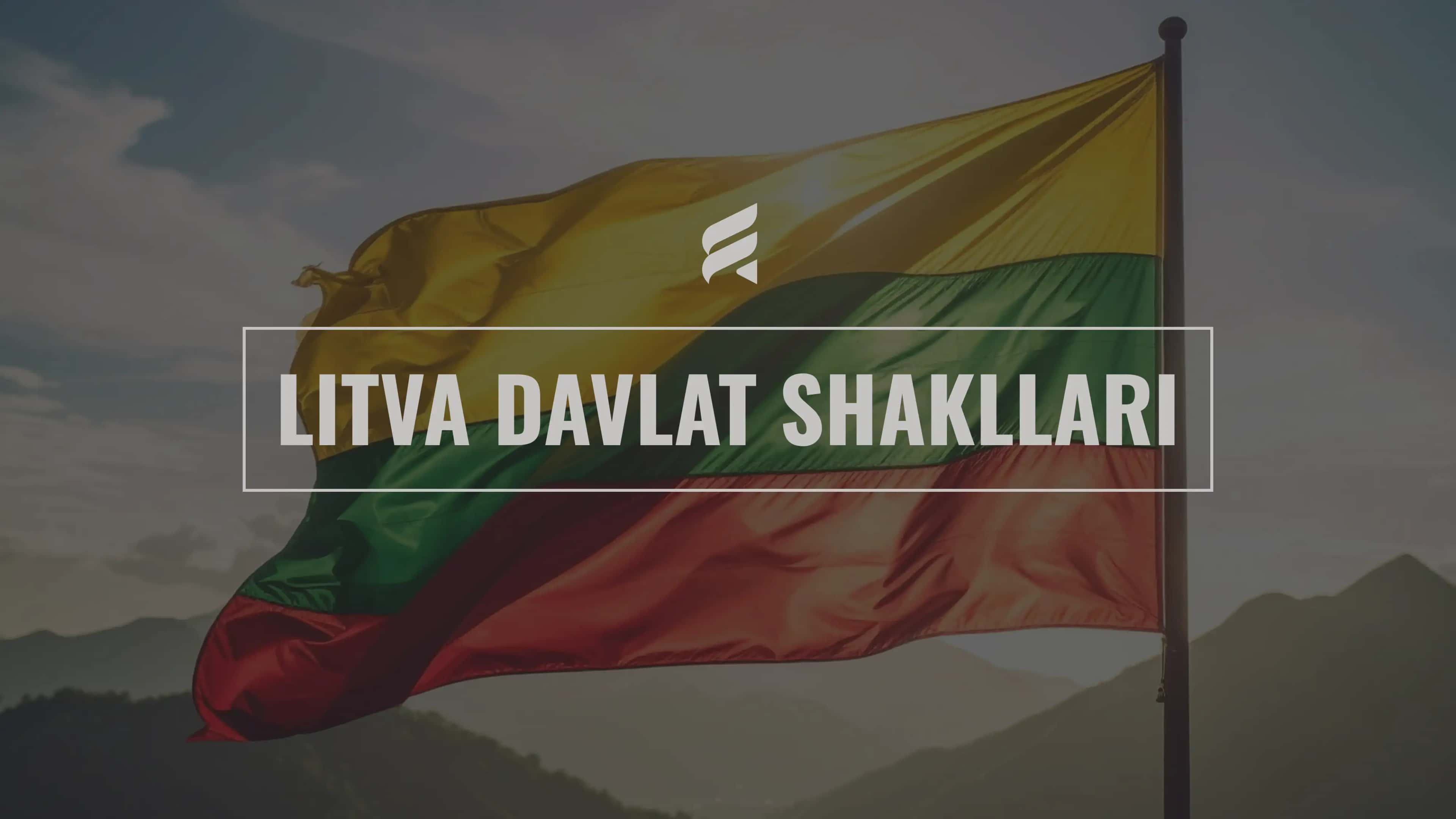 Litva Respublikasi davlat shakllari