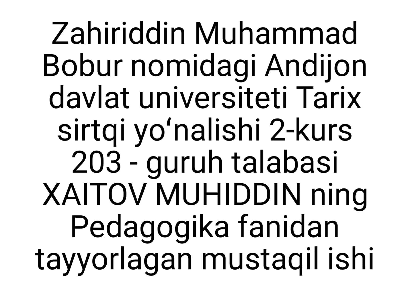 Pedagogika fanidan tayyorlagan mustaqil ishi