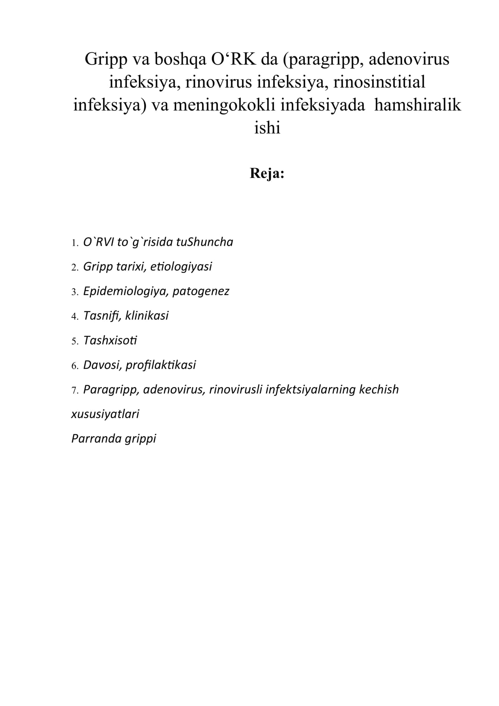 Gripp va boshqa O‘RK da (paragripp, adenovirus infeksiya, rinovirus infeksiya, rinosinstitial infeksiya) va meningokokli infeksiyada hamshiralik ishi