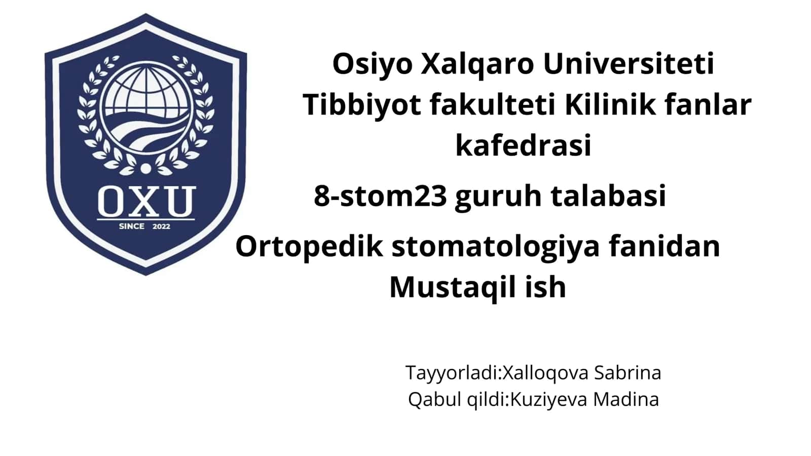 Ortopedik stomatologiya fanidan mustaqil ish