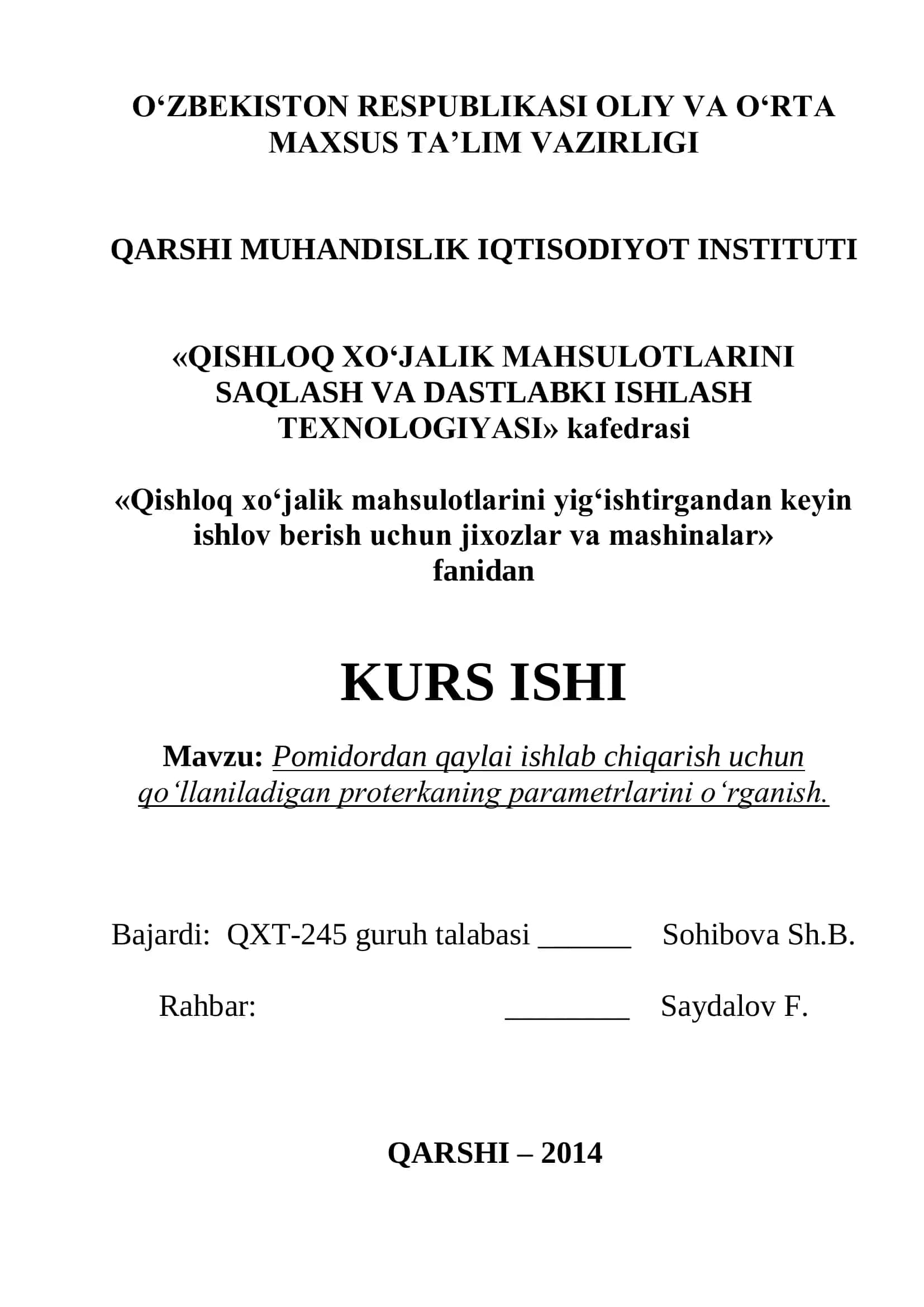 Pomidordan qaylai ishlab chiqarish uchun qo„llaniladigan proterkaning parametrlarini o„rganish