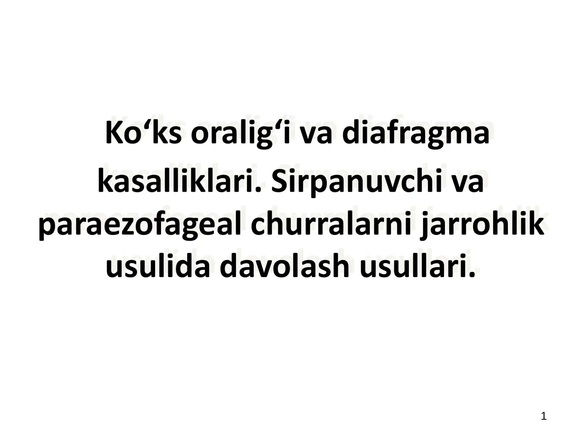 Ko‘ks oralig‘i va diafragma kasalliklari.