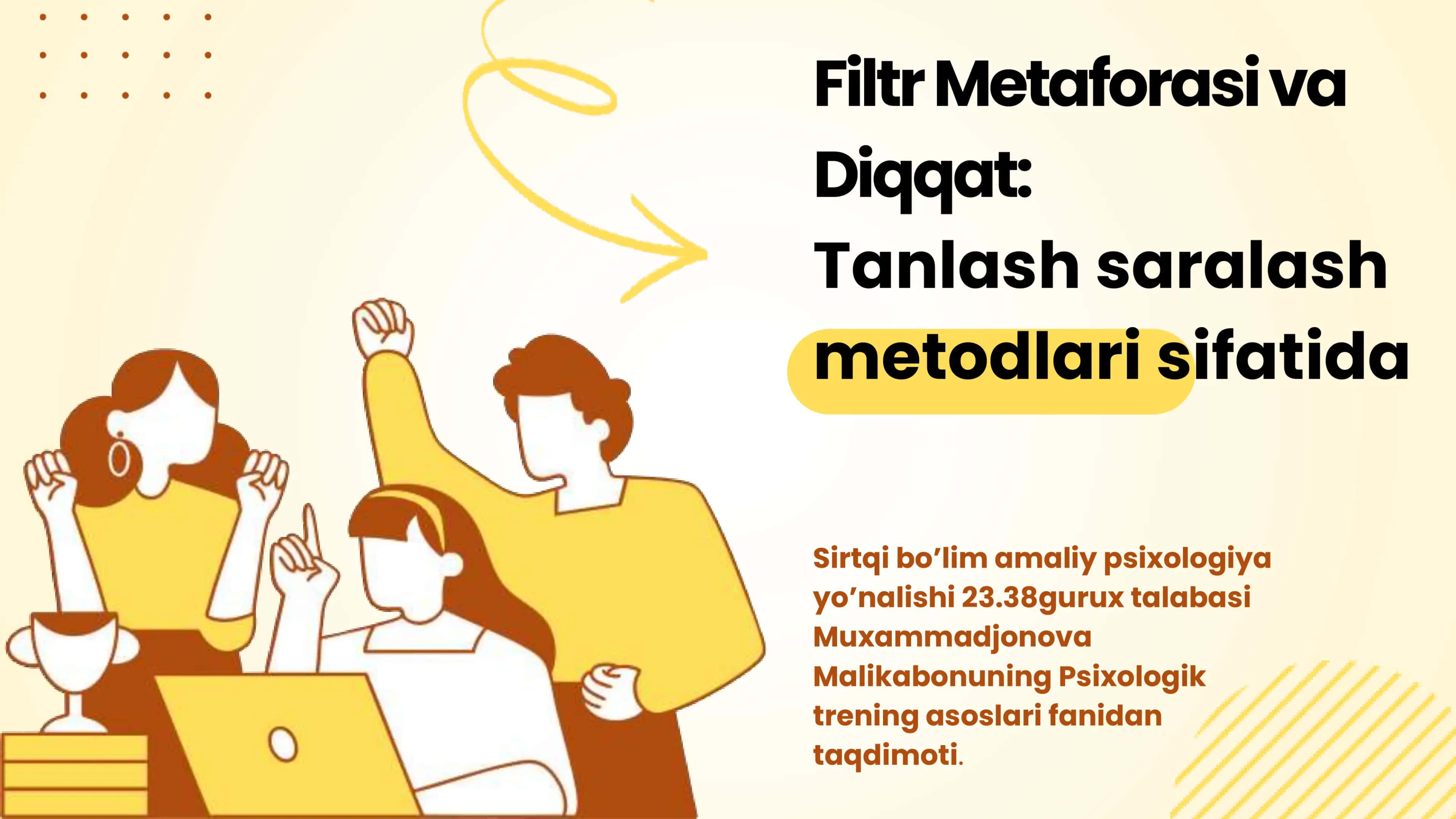 Filtr metaforasi va diqqat tanlash saralash metodlar