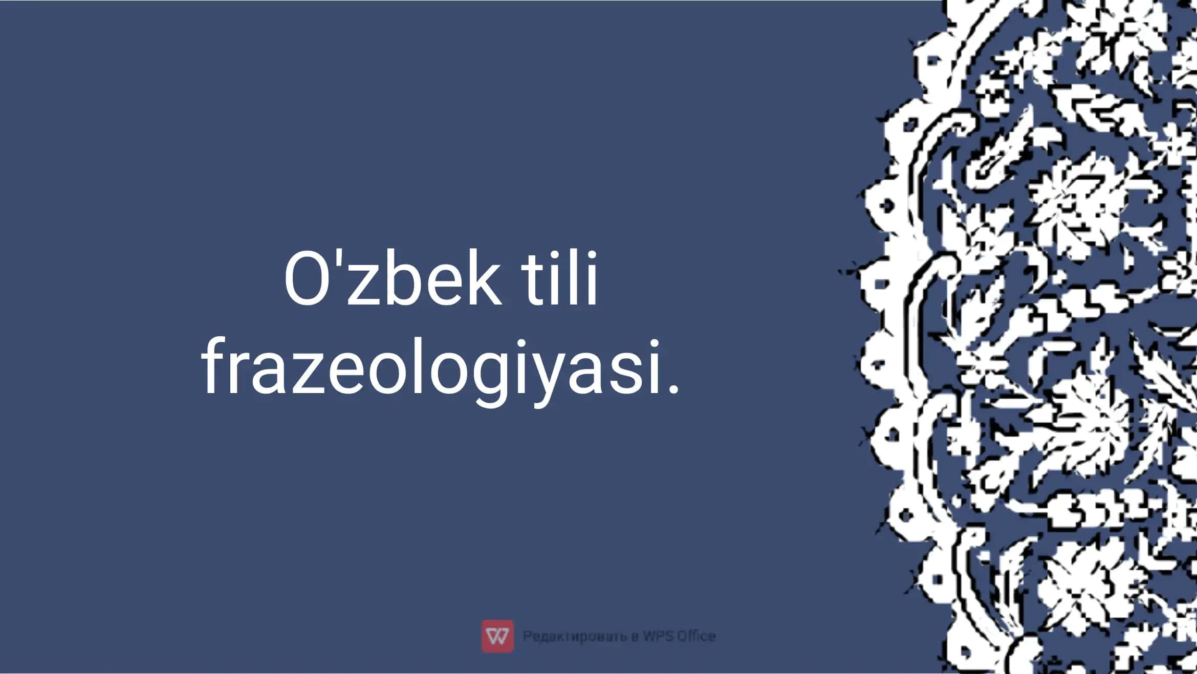 O'zbek tili frazeologiyasi