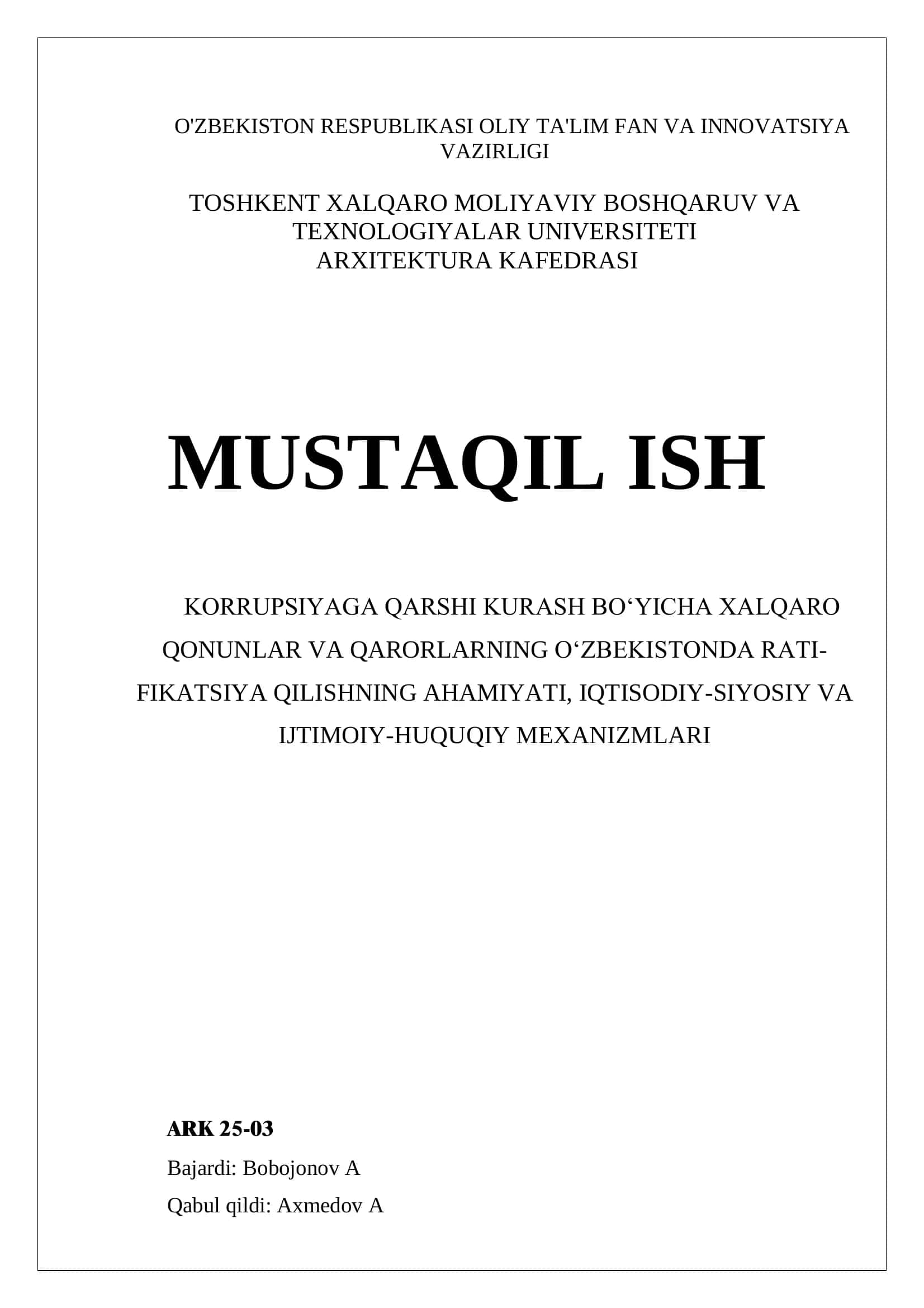MT23 Korrupsiyaga qarshi kurash bo‘yicha xalqaro qonunlar va qarorlarning O‘zbekistonda ratifikatsiya qilishning ahamiyati, iqtisodiy-siyosiy va ijtimoiy-huquqiy mexanizmlari 4