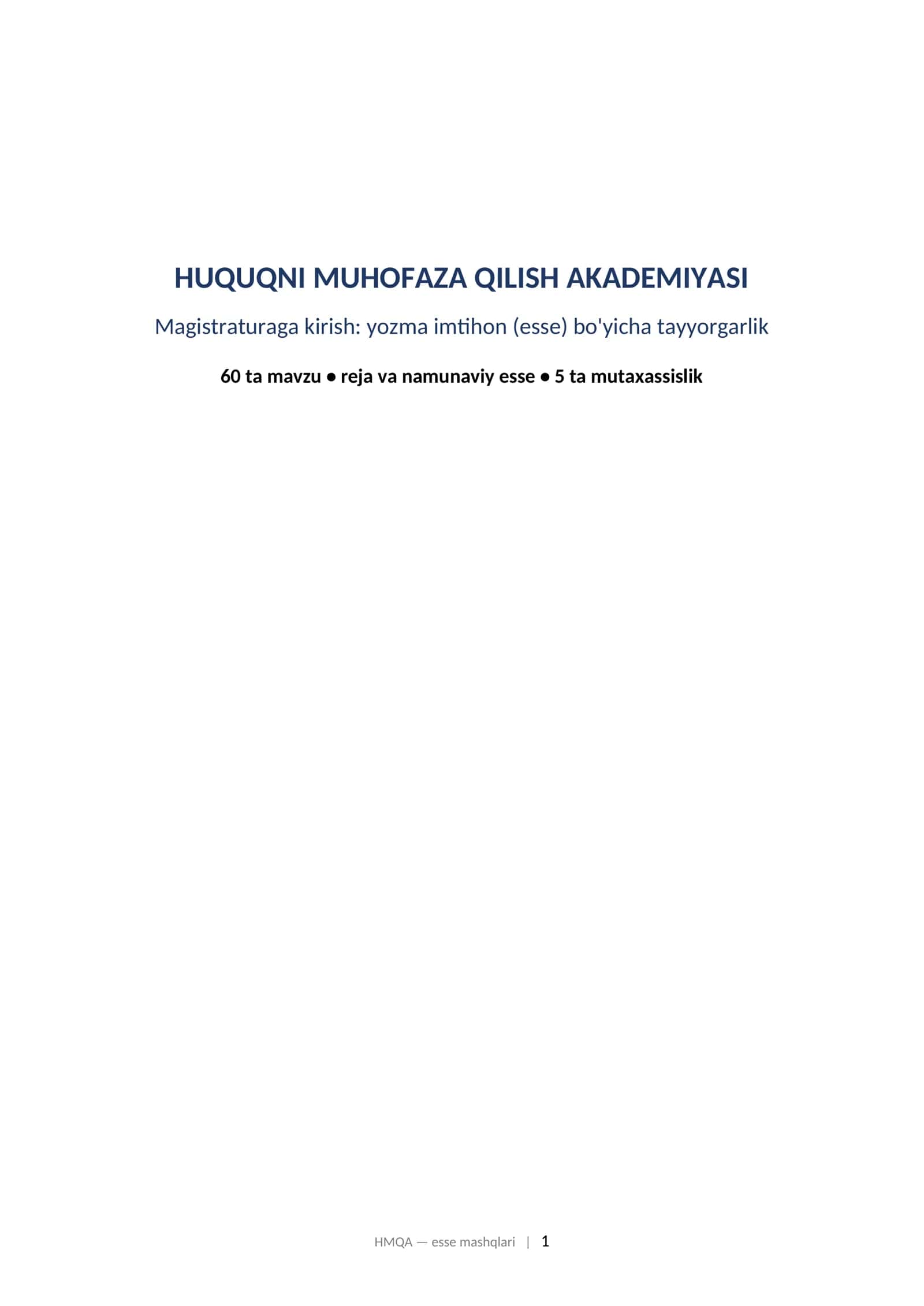 HUQUQNI MUHOFAZA QILISH AKADEMIYASI Magistraturaga kirish: yozma imtihon (esse) bo'yicha tayyorgarlik