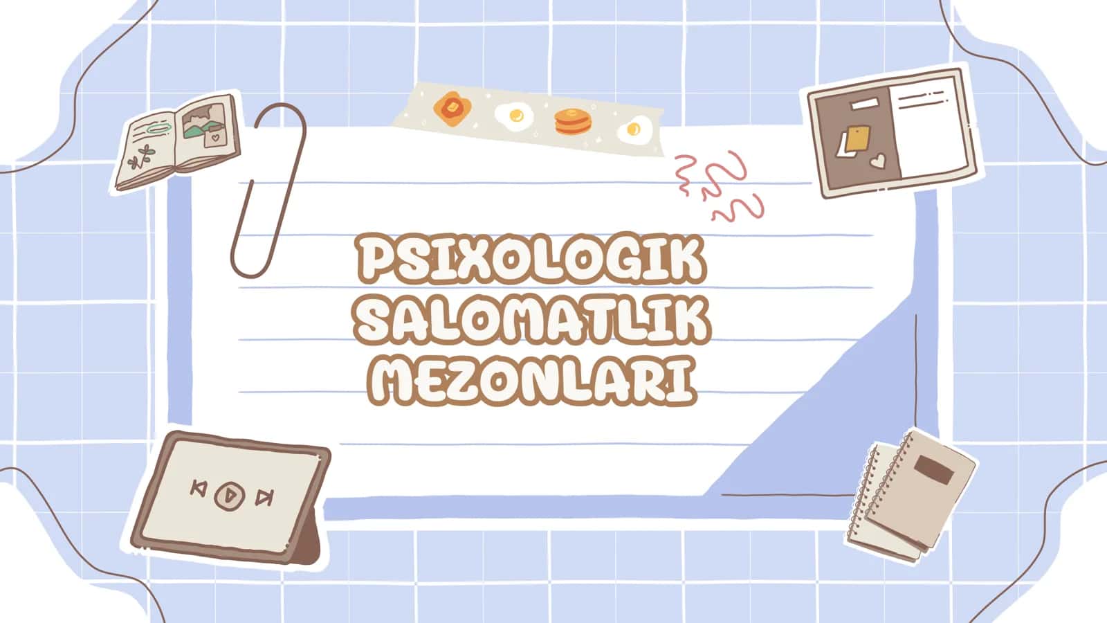 PSIXOLOGIK SALOMATLIK MEZONLARI