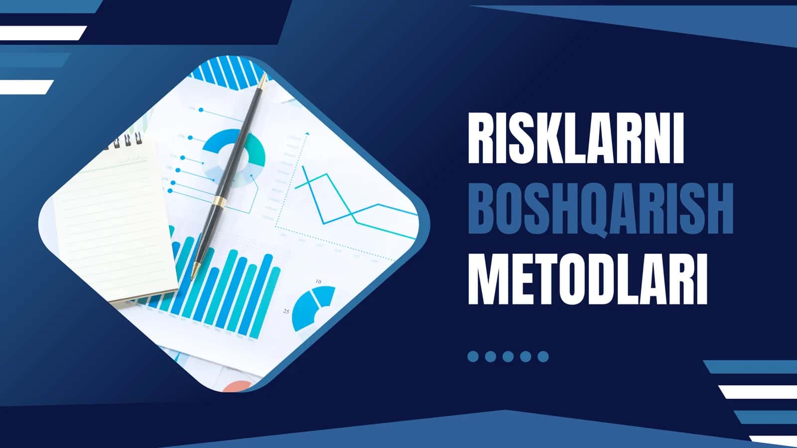 RISKLARNI BOSHQARISH METODLARI