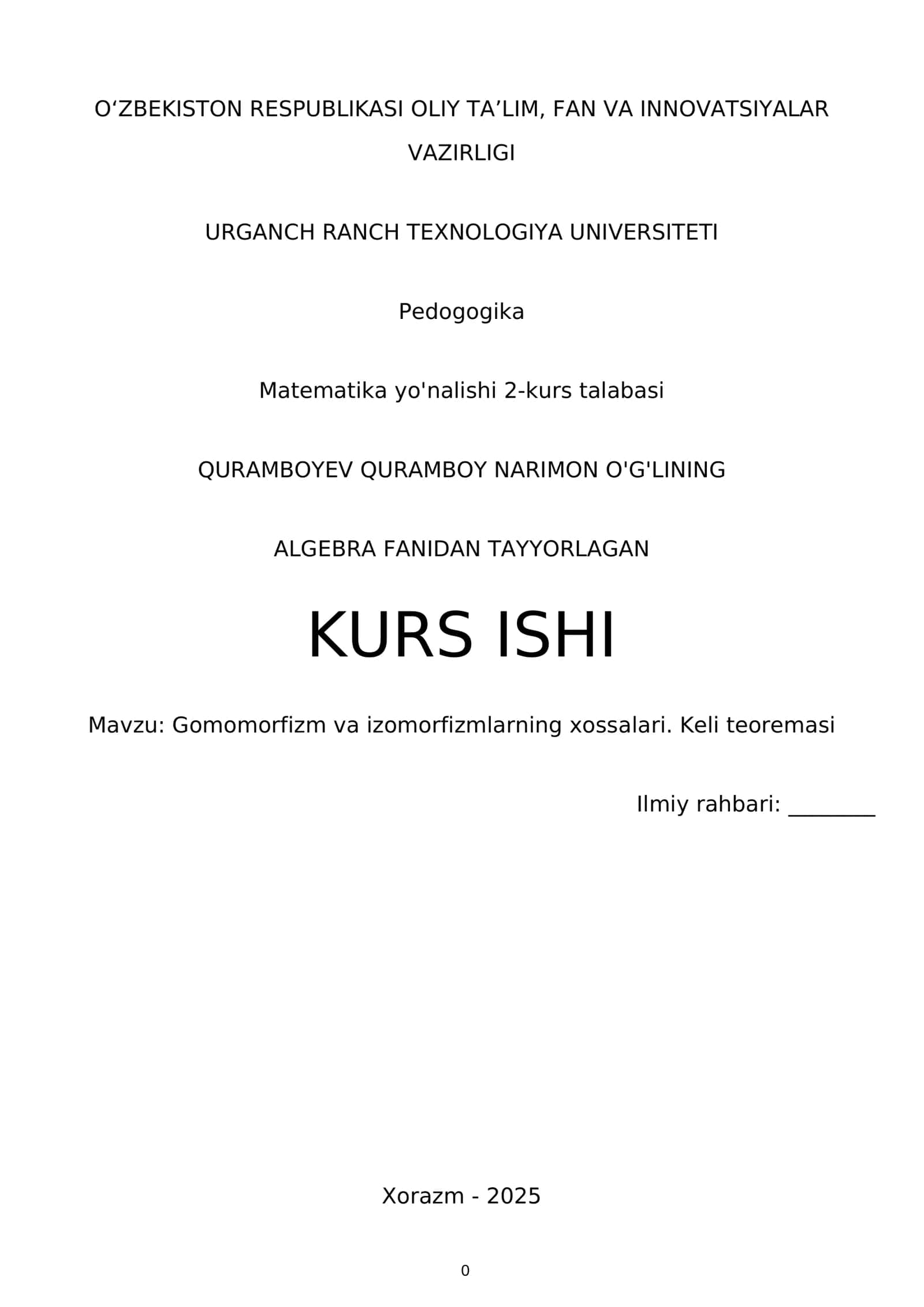 Gomomorfizm va izomorfizmlarning xossalari. Keli teoremasi