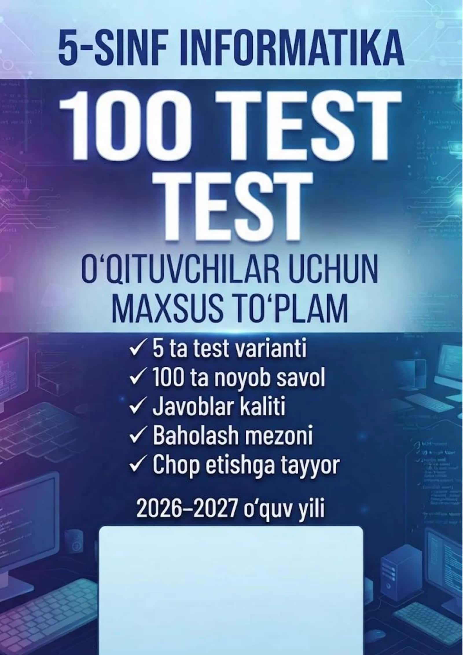 5-sinf Informatika — 100 ta Test | O‘qituvchilar uchun