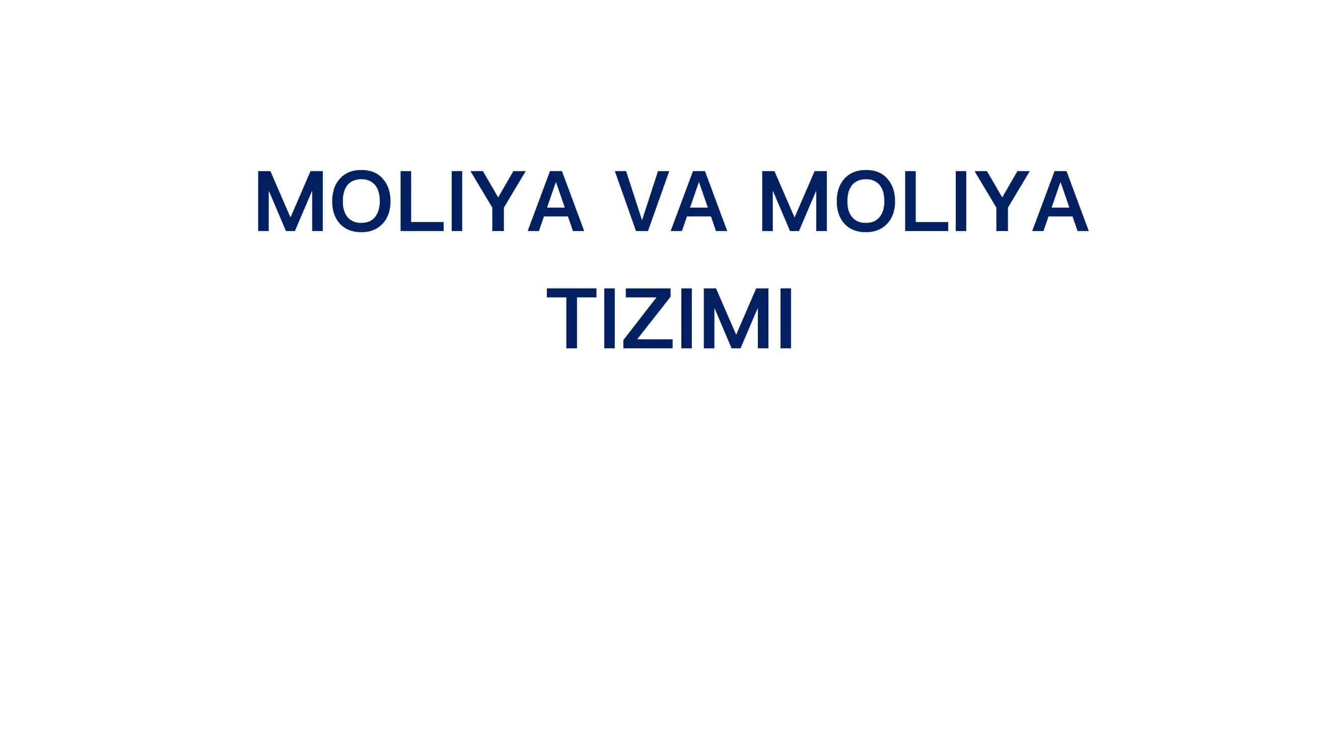 Moliya va Moliya Tizimi