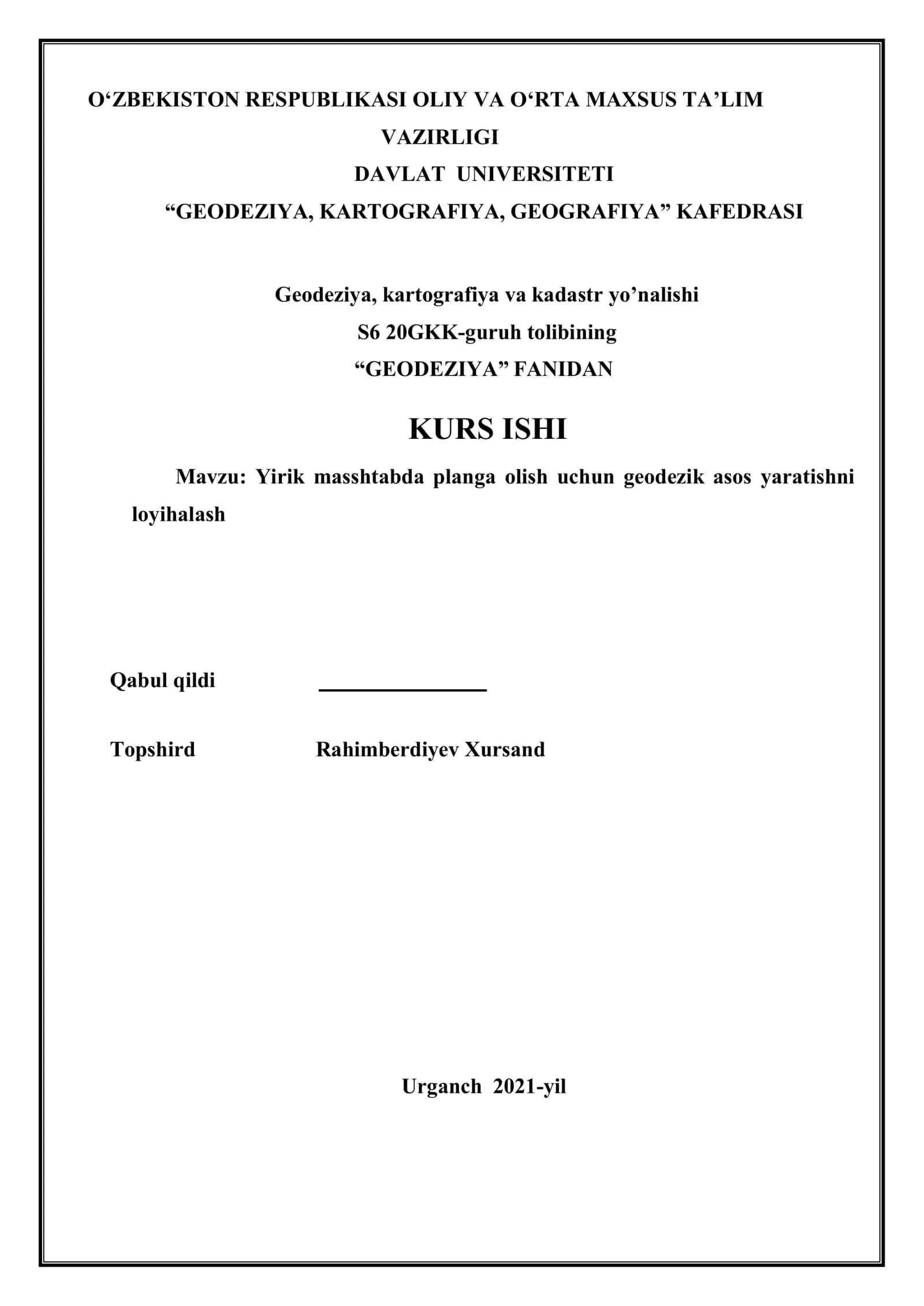 KURS ISHI: Yirik masshtabli plan olish usullari va geodezik plan olish tarmoqlari