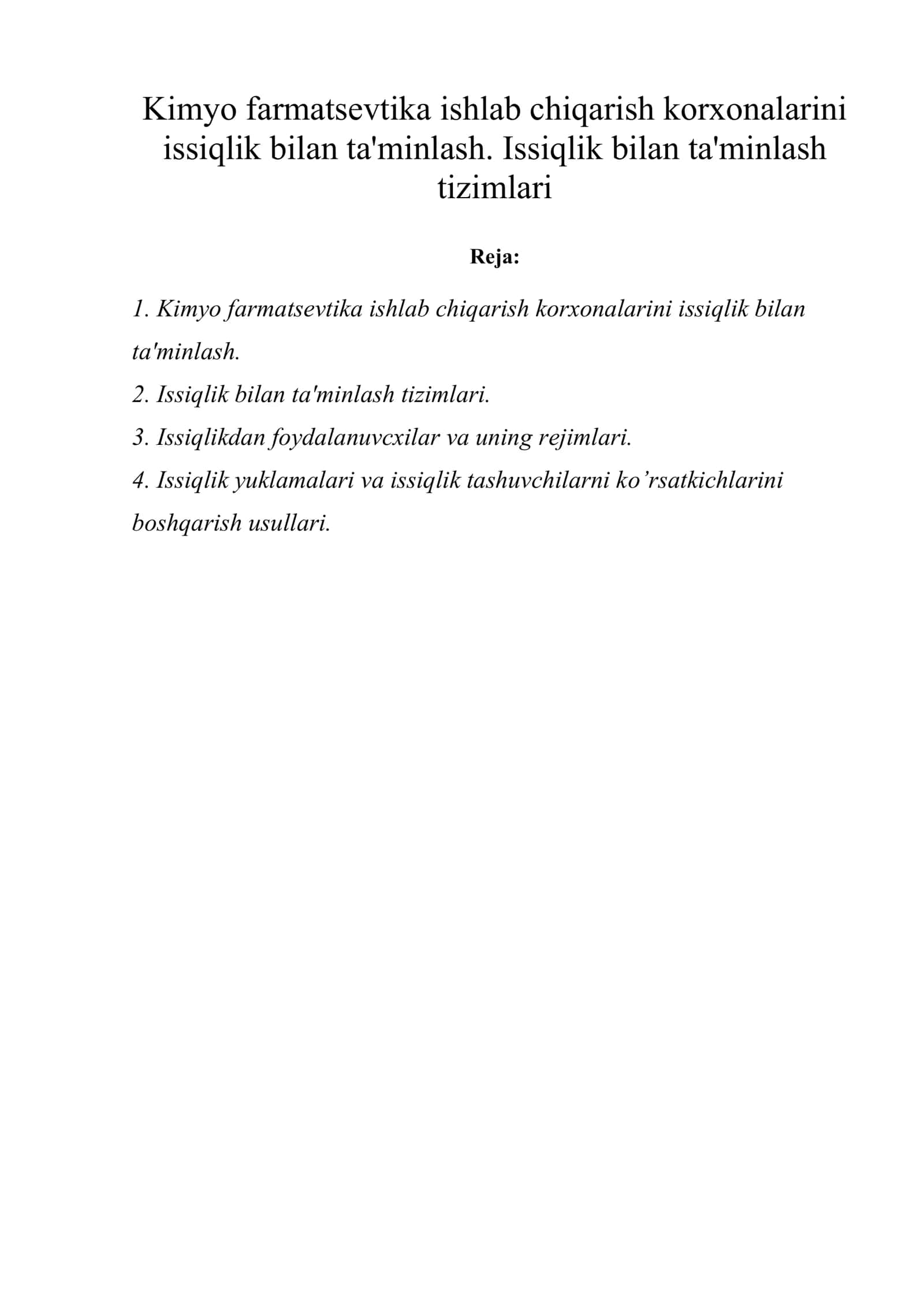 Kimyo farmatsеvtika ishlab chiqarish korxonalarini issiqlik bilan ta'minlash. Issiqlik bilan ta'minlash tizimlari