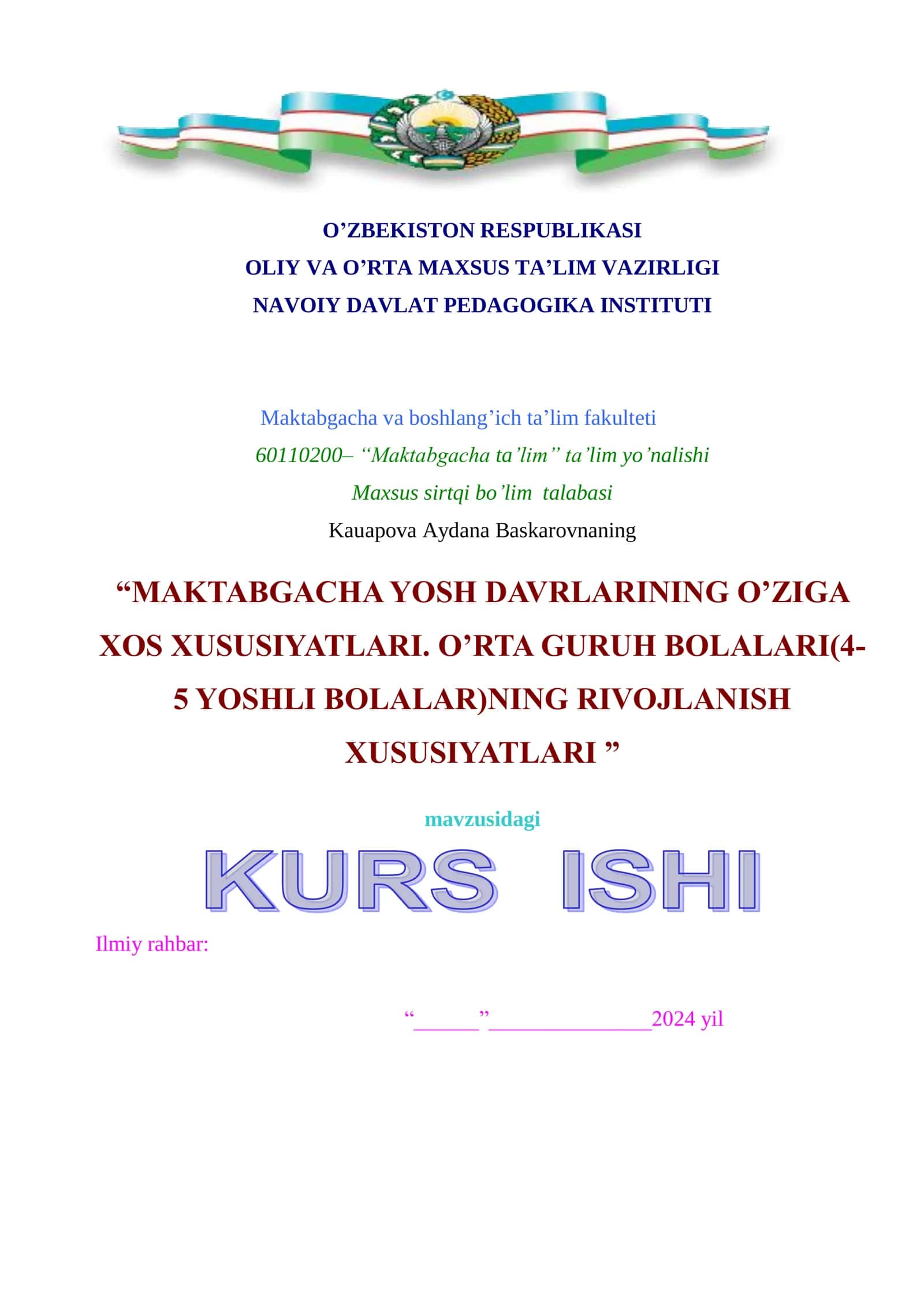 MAKTABGACHA YOSH DAVRLARINING O’ZIGA XOS XUSUSIYATLARI. O’RTA GURUH BOLALARI(4-5 YOSHLI BOLALAR)NING RIVOJLANISH XUSUSIYATLARI