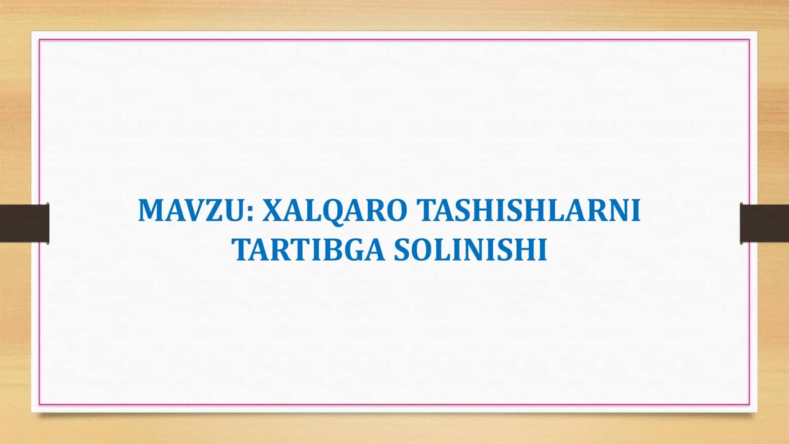 Xalqaro tashishlarni tartibga solinishi