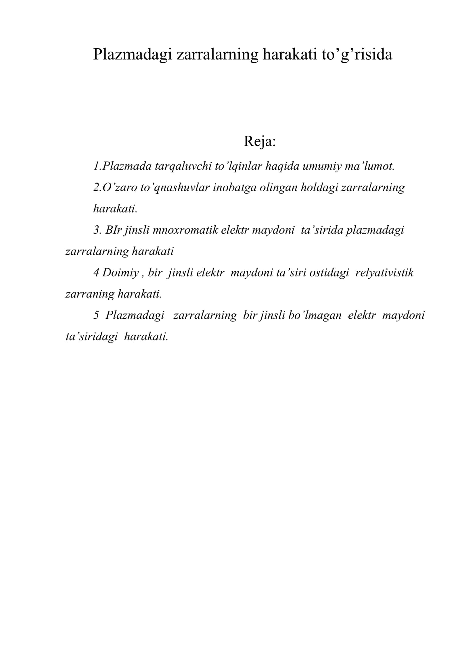 Plazmadagi zarralarning harakati to’g’risida