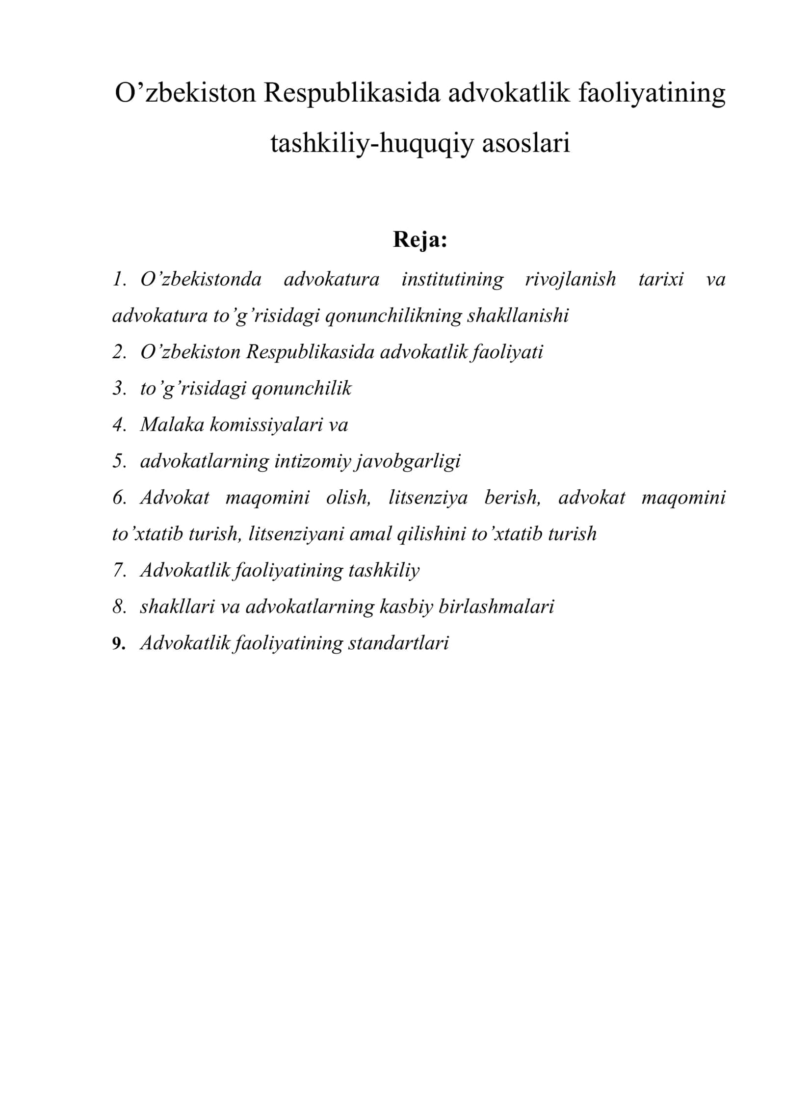 O’zbekiston Respublikasida advokatlik faoliyatining tashkiliy-huquqiy asoslari