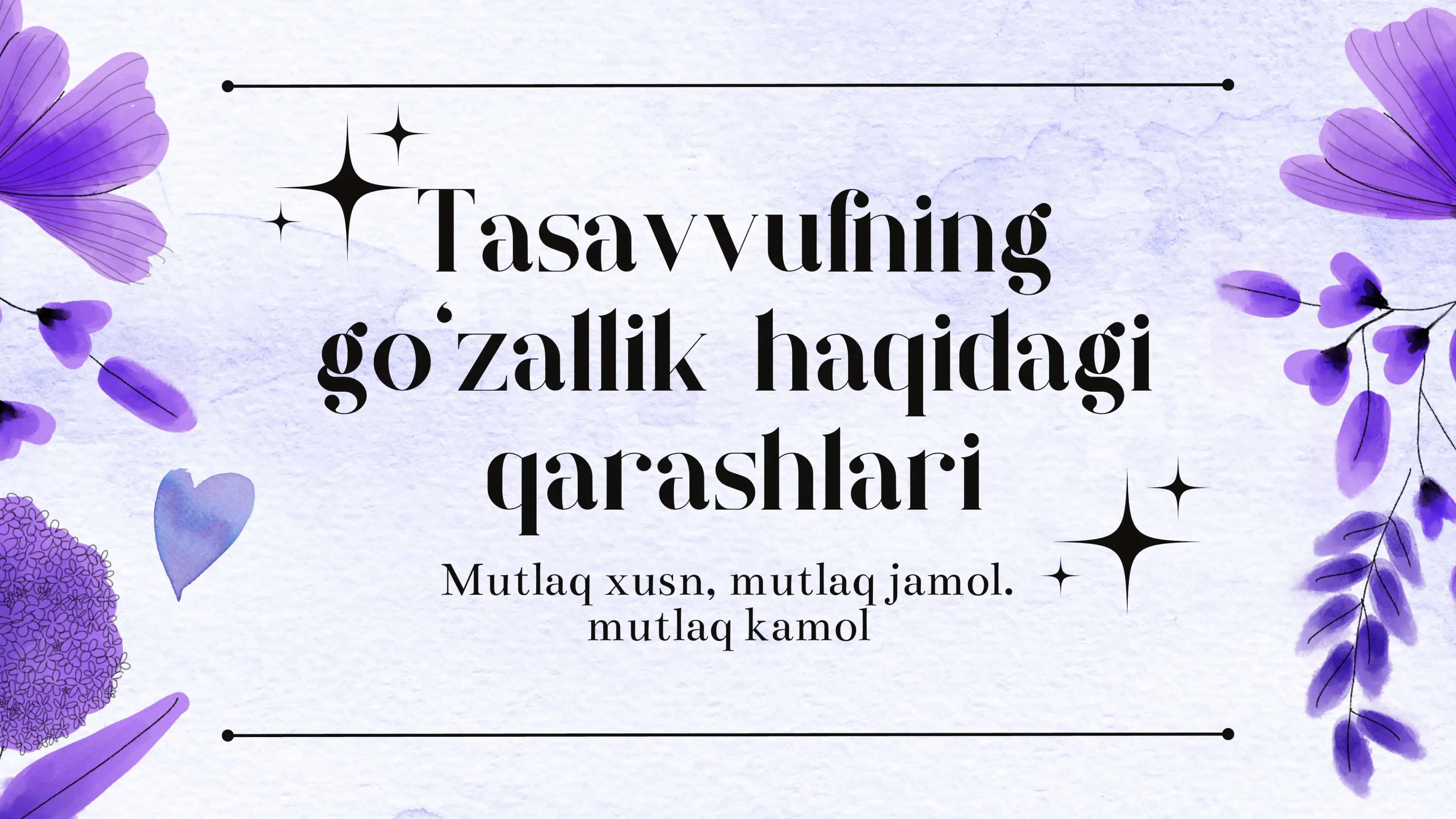 Tasavvufning go'zallik haqidagi qarashlari