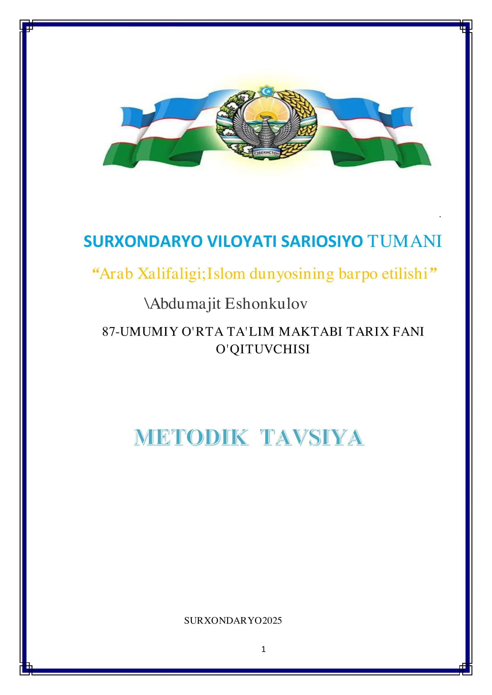 Arab Xalifaligi; Islom dunyosining barpo etilishi