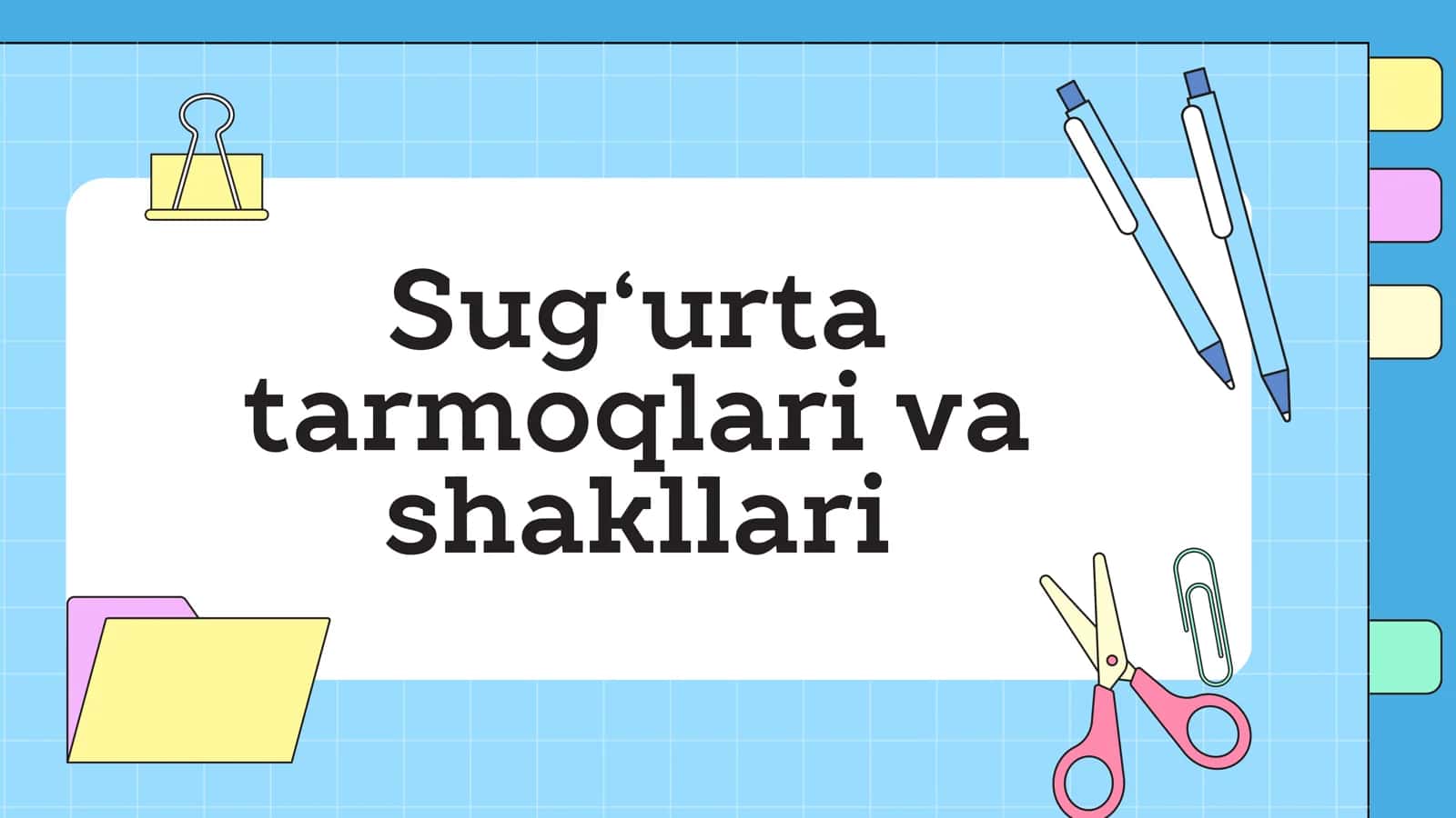 Sug‘urta tarmoqlari va shakllari