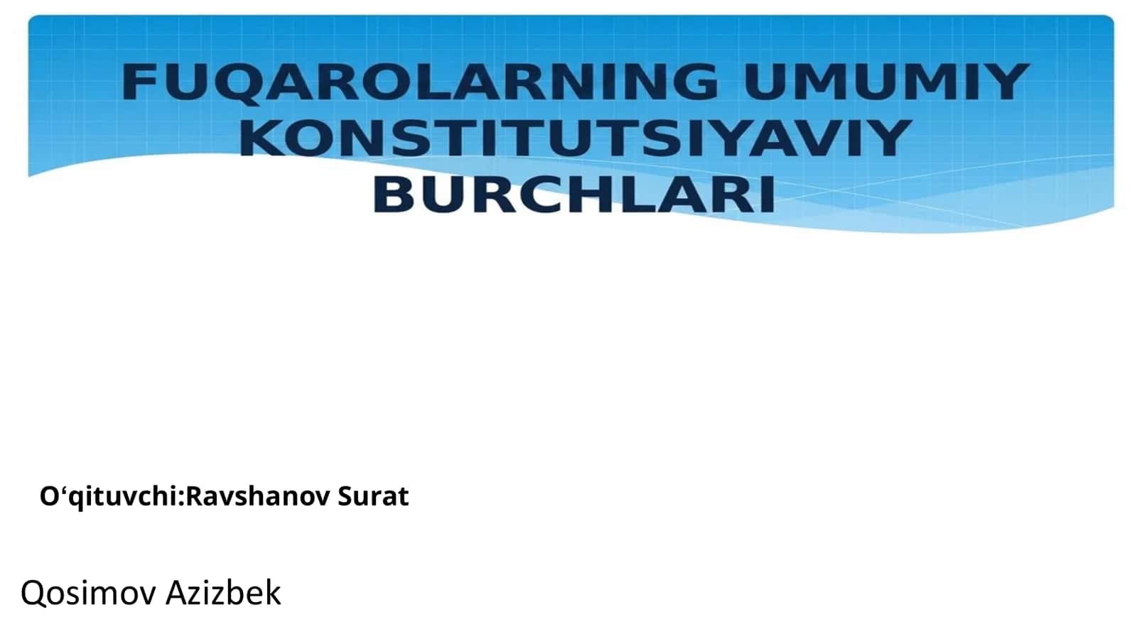 Fuqarolarning Konstitutsiyaviy burchlari tushunchasi