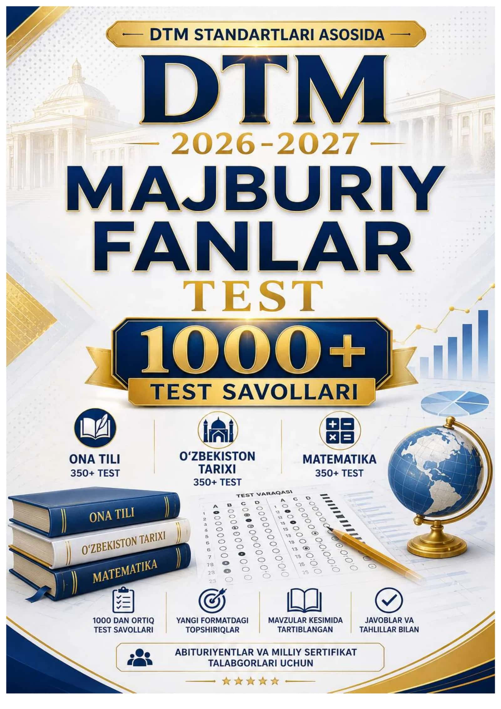 DTM 2026-2027 MAJBURIY FANLAR TEST 1000+ ONA TILI, MATEMATIKA,O'ZBEKISTON TARIXI