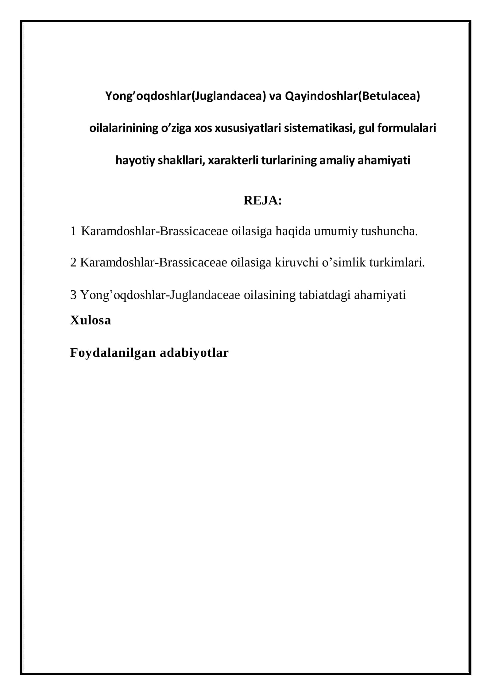 Yong'oqdoshlar(Juglandacea) va Qayindoshlar(Betulacea)