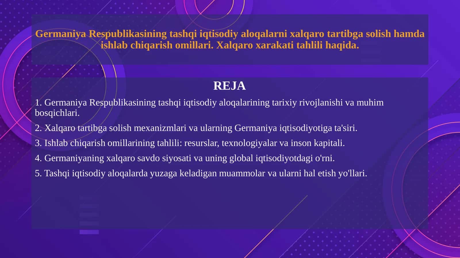 Germaniya Respublikasining tashqi iqtisodiy aloqalarni xalqaro tartibga solish hamda ishlab chiqarish omillari. Xalqaro xarakati tahlili haqida.1