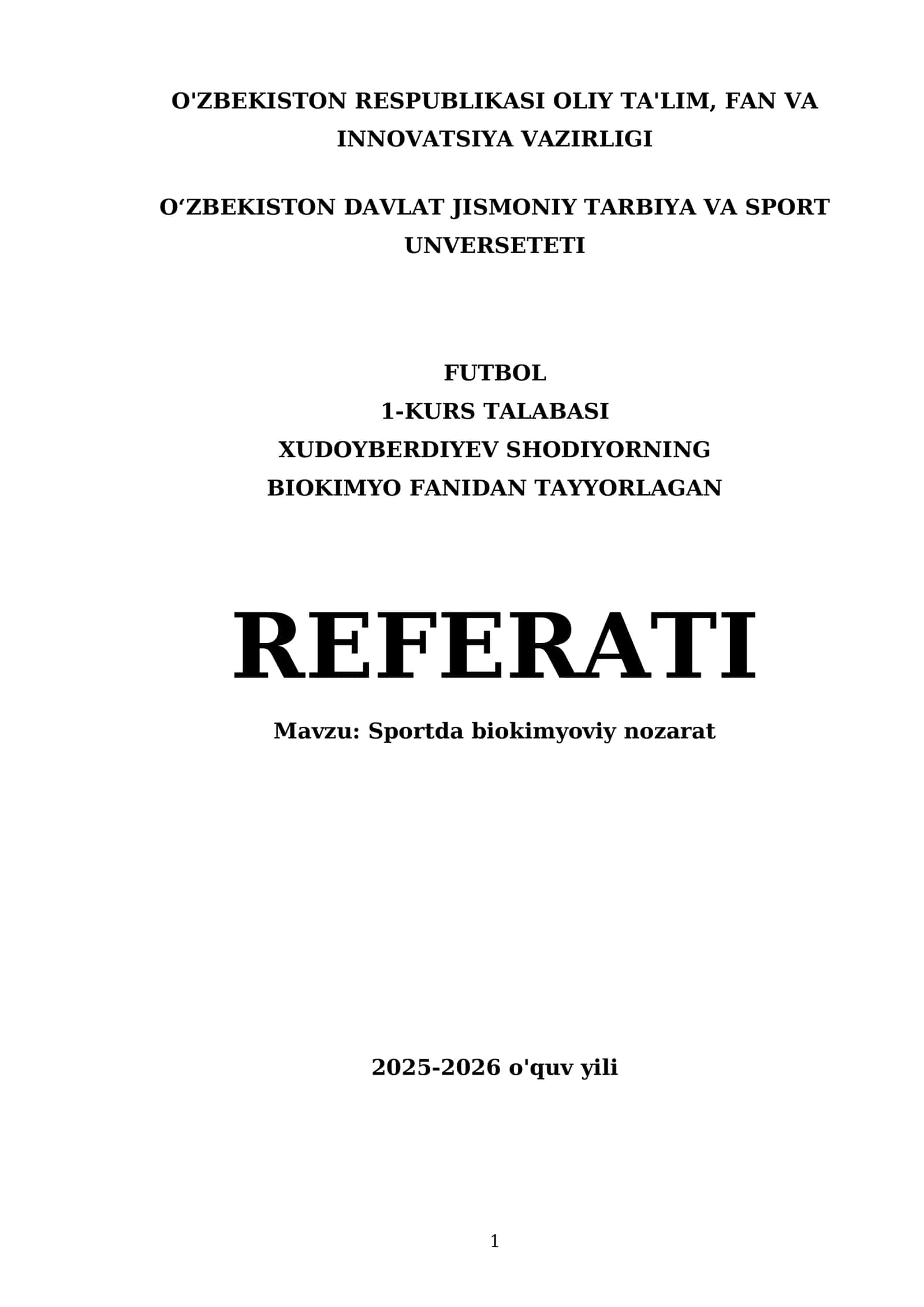 FUTBOL 1-KURS TALABASI XUDOYBERDIYEV SHODIYORNING BIOKIMYO FANIDAN TAYYORLAGAN REFERATI