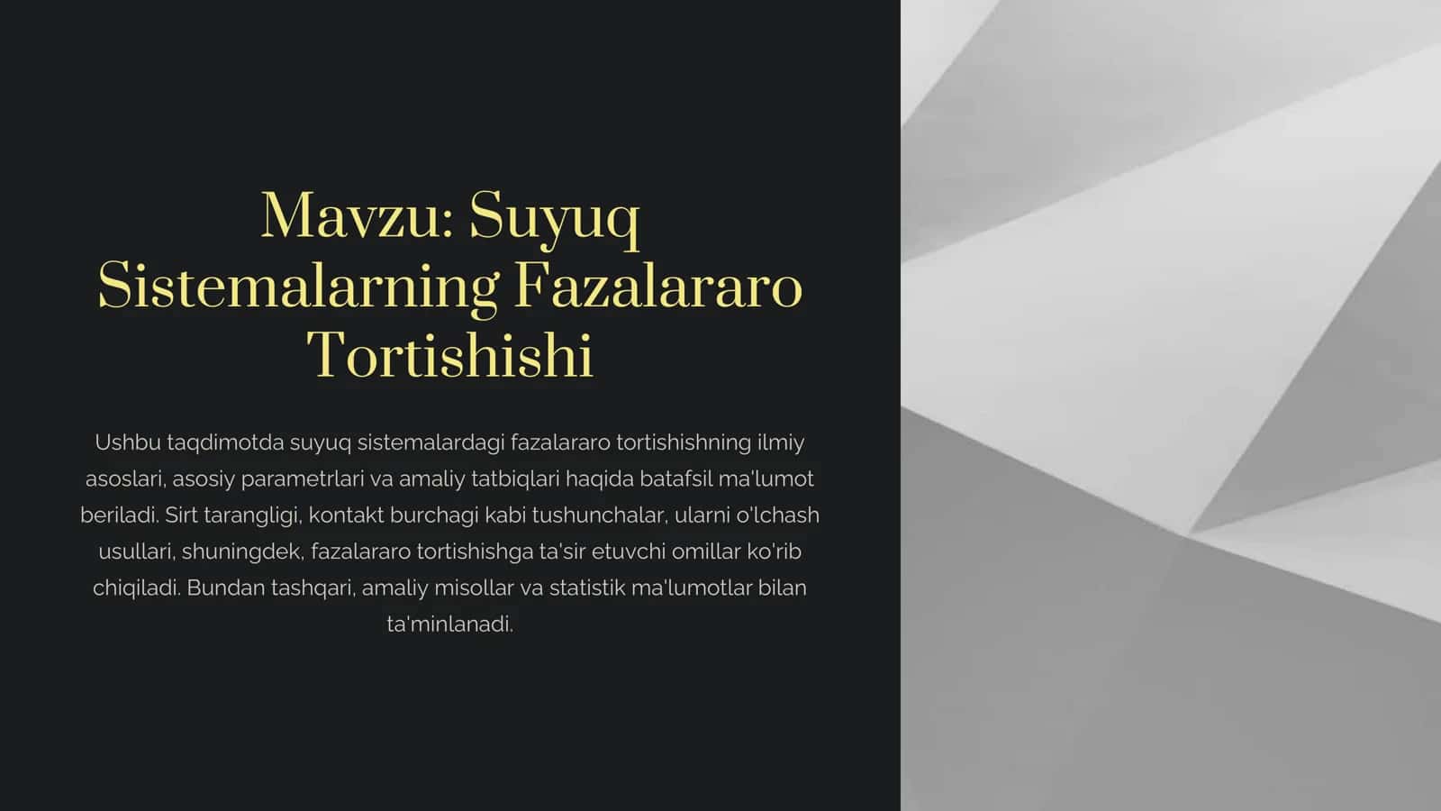 Suyuq Sistemalarning Fazalararo Tortishishi