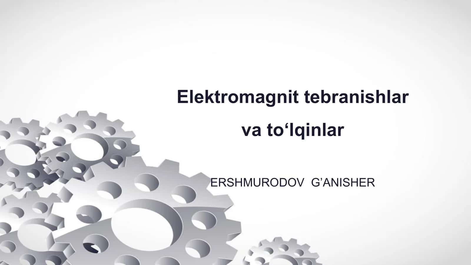 Elektromagnit tebranishlar va toʻlqinlar