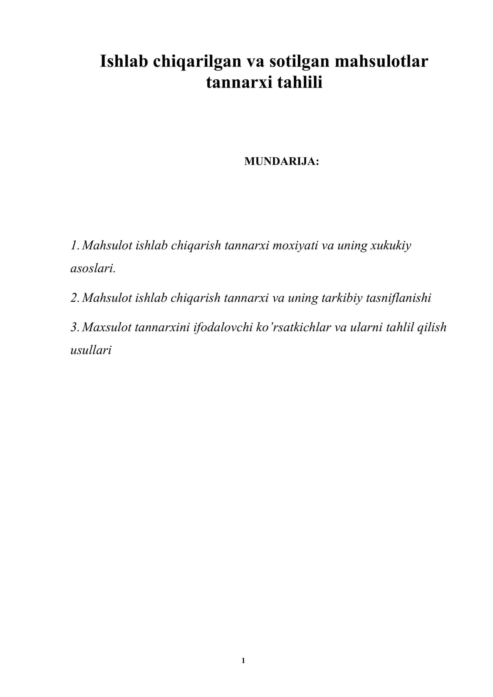 Ishlab chiqarilgan va sotilgan mahsulotlar tannarxi tahlili