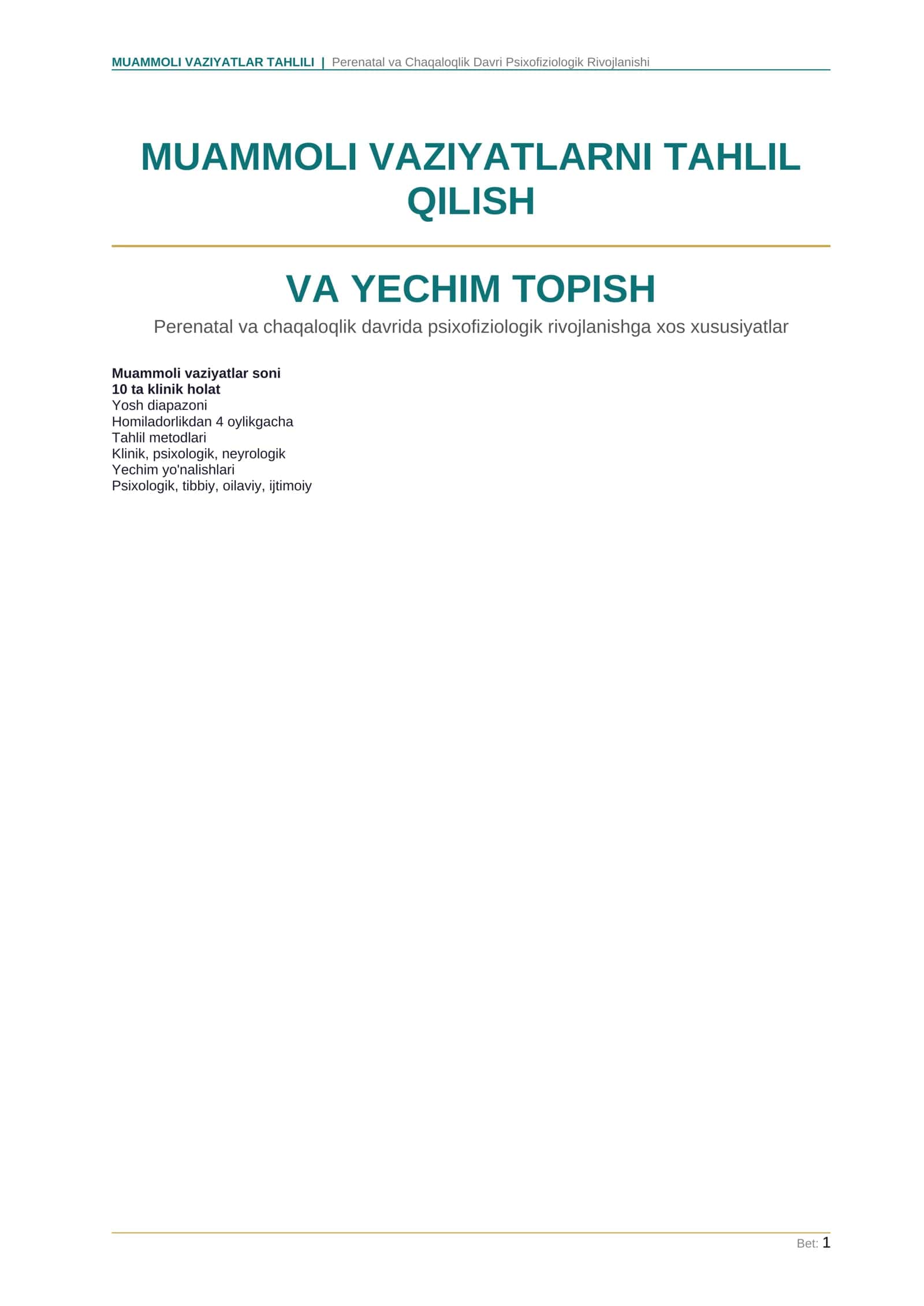 MUAMMOLI VAZIYATLAR TAHLILI | Perenatal va Chaqaloqlik Davri Psixofiziologik Rivojlanishi