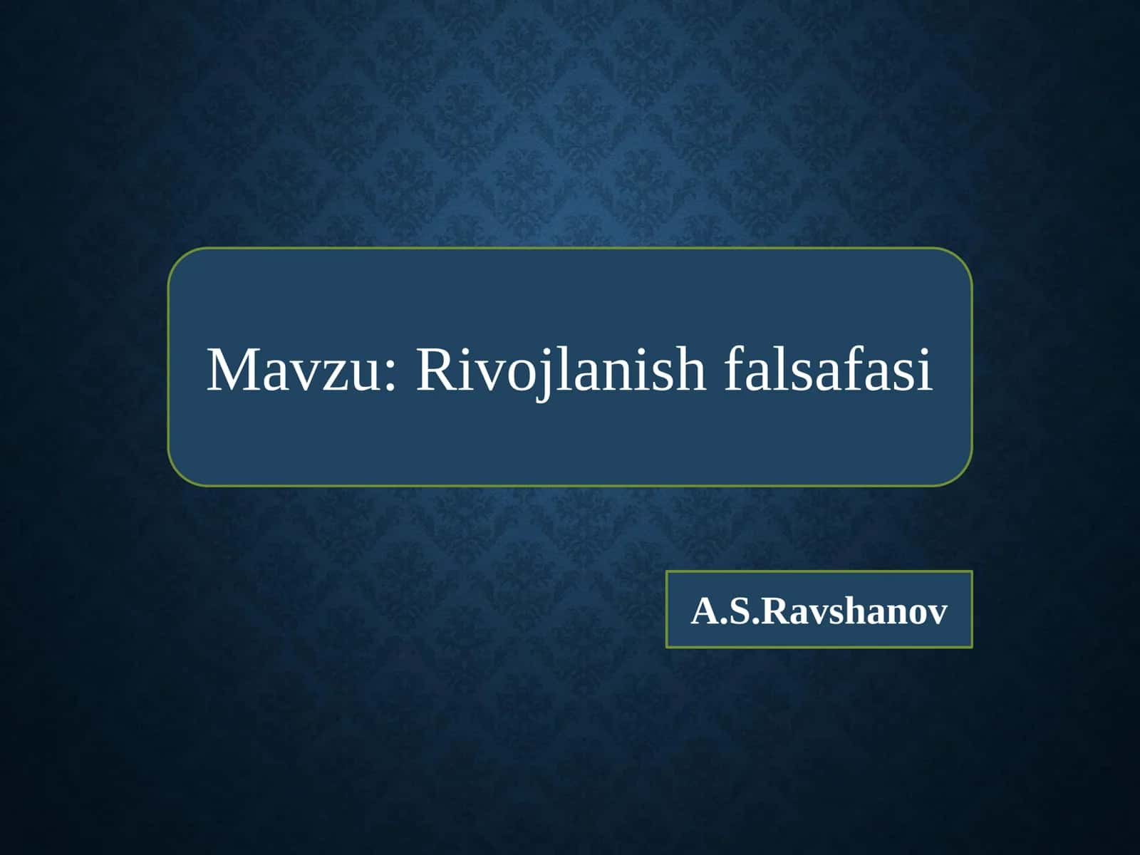 Rivojlanish falsafasi