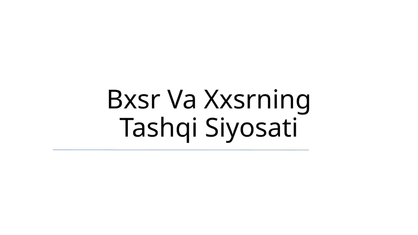 Bxsr Va Xxsrning Tashqi Siyosati