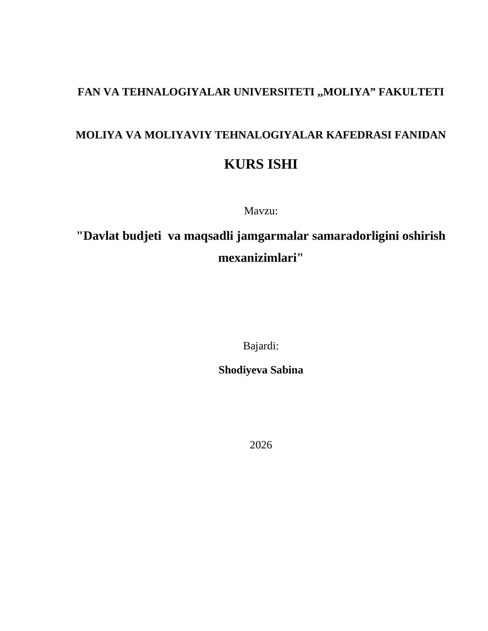 Davlat budjeti va maqsadli jamgarmalar samaradorligini oshirish mexanizimlari