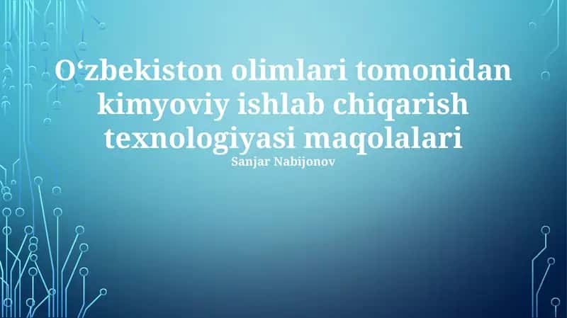 Kimyo-Texnologiya Instituti maqolalari