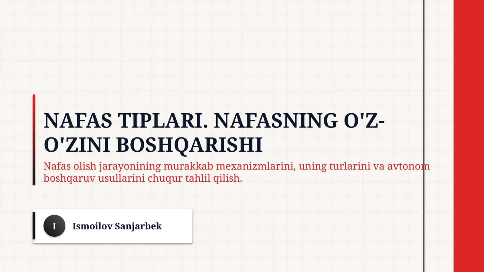 Nafas tiplari. Nafasning o'z-o'zini boshqarishi