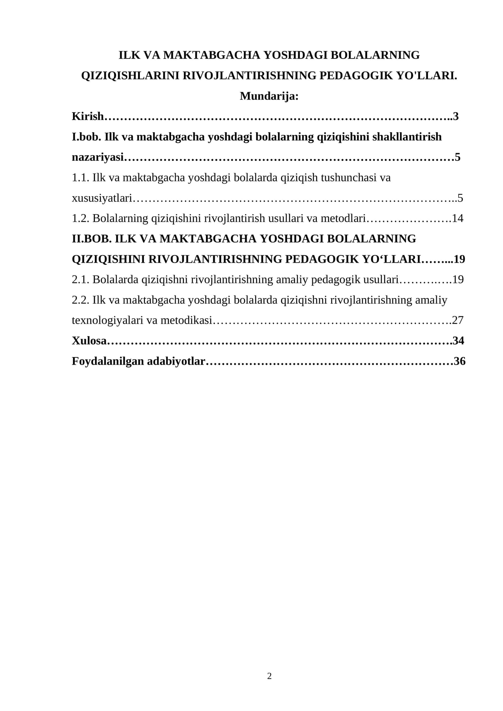 ILK VA MAKTABGACHA YOSHDAGI BOLALARNING QIZIQISHLARINI RIVOJLANTIRISHNING PEDAGOGIK YO'LLARI