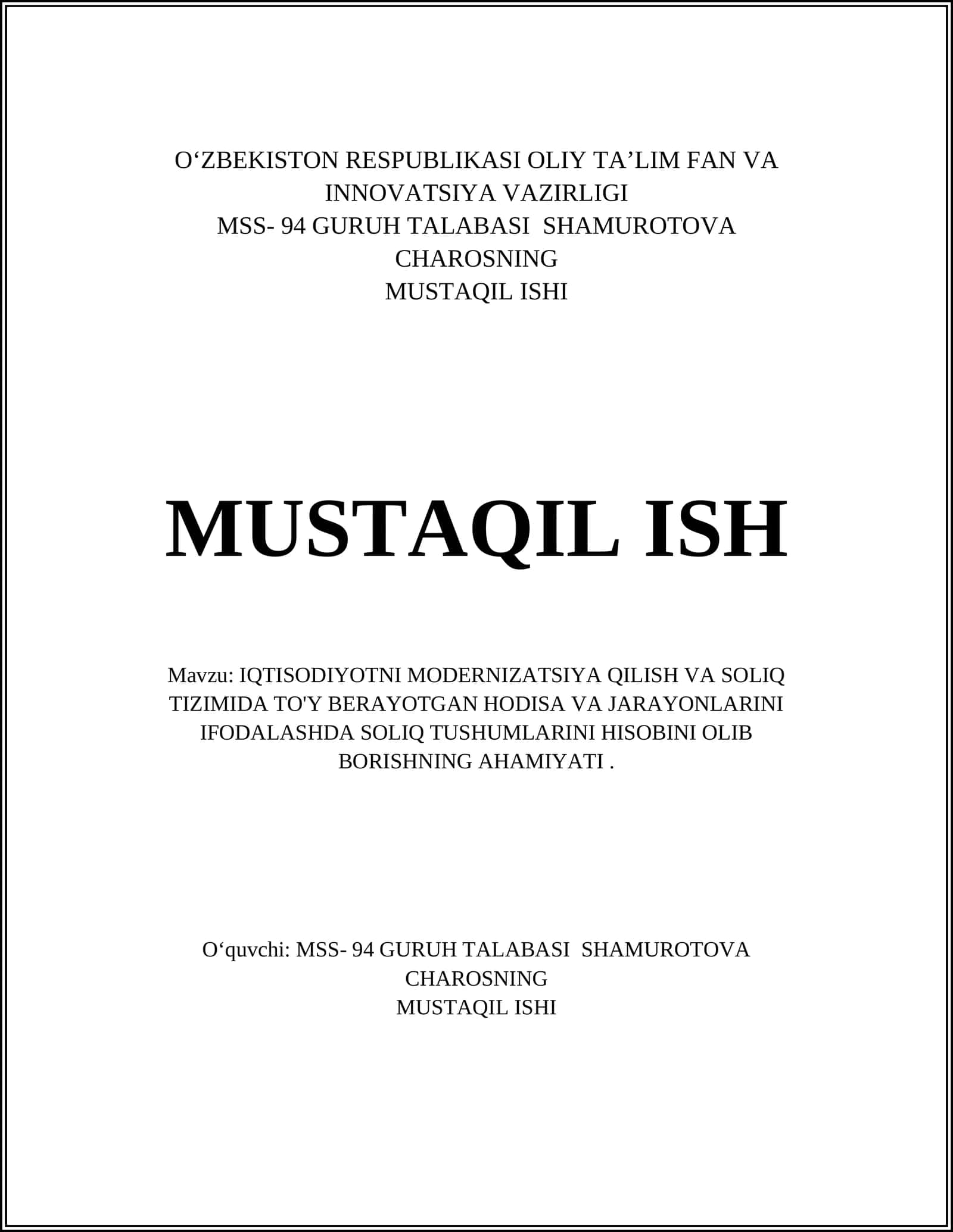 IQTISODIYOTNI MODERNIZATSIYA QILISH VA SOLIQ TIZIMIDA TO'Y BERAYOTGAN HODISA VA JARAYONLARINI IFODALASHDA SOLIQ TUSHUMLARINI HISOBINI OLIB BORISHNING AHAMIYATI