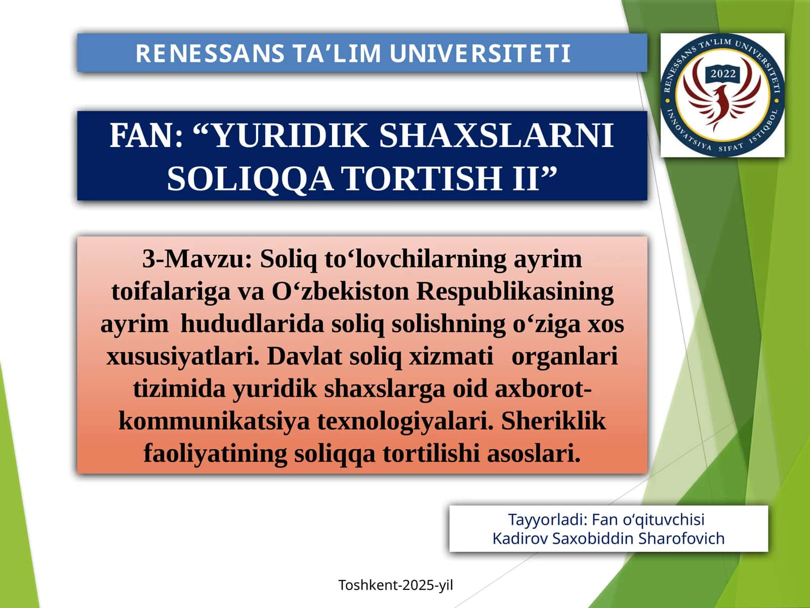 FAN:“YURIDIK SHAXSLARNI SOLIQQA TORTISH II”