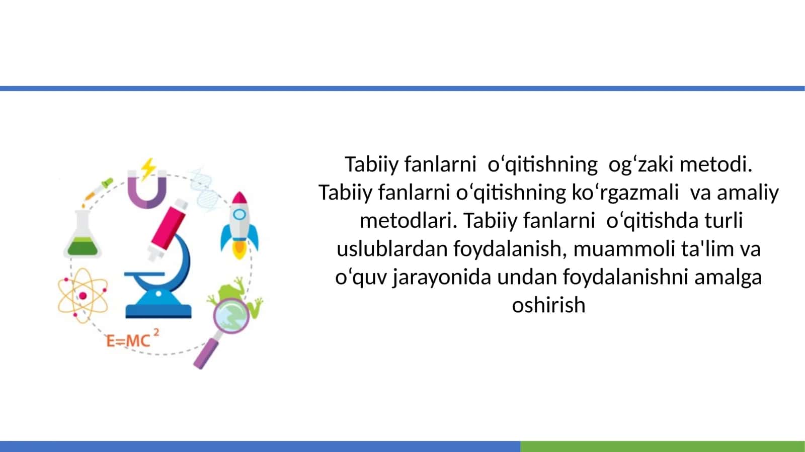 Tabiiy fanlarni o‘qitishning og‘zaki metodi
