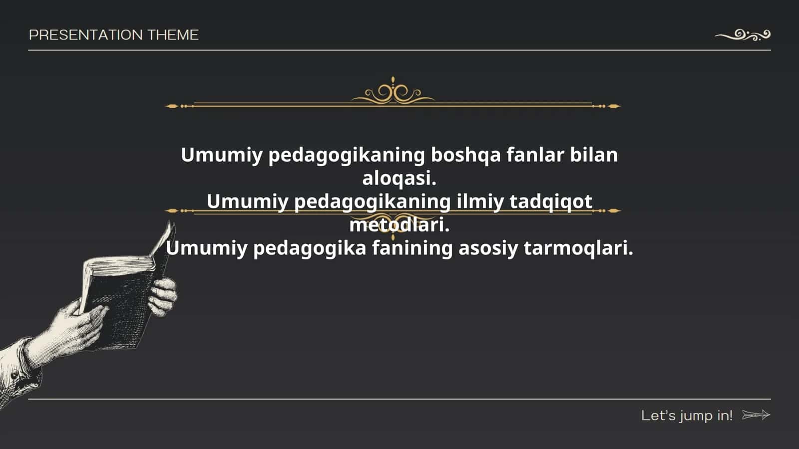 Umumiy pedagogika fanining asosiy tarmoqlari