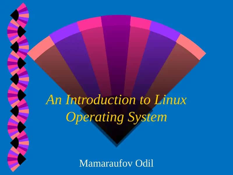 An Introduction to Linux Operating System