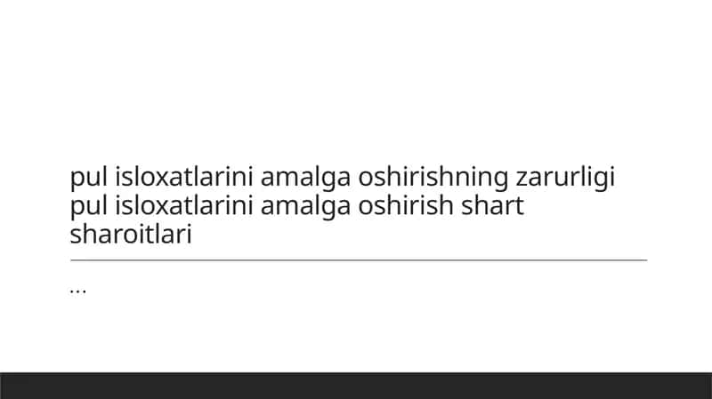 Pul isloxatlari: zaruriyat va ahamiyati